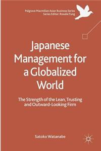 Japanese Management for a Globalized World
