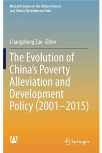 Evolution of China's Poverty Alleviation and Development Policy (2001-2015)
