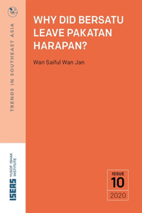 Why Did Bersatu Leave Pakatan Harapan?