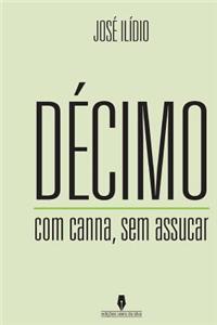 Daecimo Com Canna, Sem Assucar