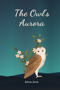 The Owl's Aurora
