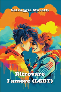 Ritrovare l'amore (LGBT)