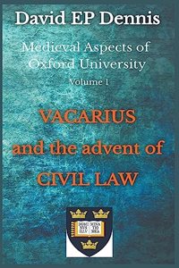 Vacarius and the Advent of Civil Law