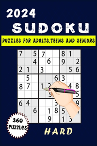 2024 Sudoku Puzzles For Adults, Teens And Seniors: 360 Hard Puzzles, Large Print