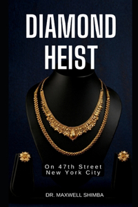 Diamond Heist