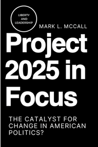 Project 2025 in Focus