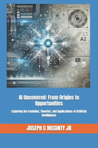 AI Uncovered