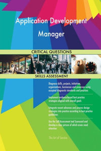 Application Development Manager Critical Questions Skills Assessment