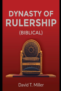 Dynasty of Rulership (Biblical)