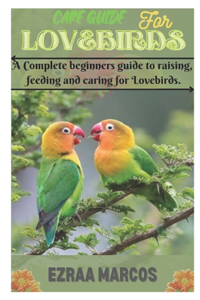 Care Guide for Lovebirds