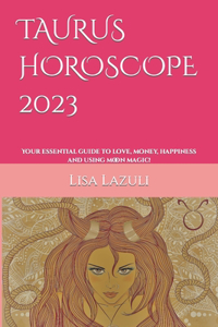 Taurus Horoscope 2023