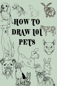 How to Draw 101 Pets