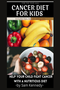 cancer diet for kids