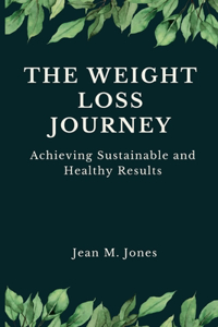 The Weight Loss Journey