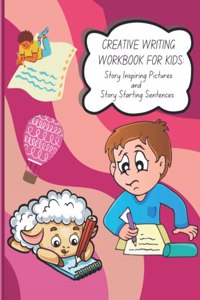 Creative Writing Workbook for Kids