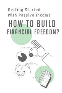 How To Build Financial Freedom?