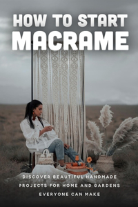 How To Start Macrame