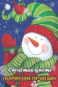 Christmas Gnome Coloring Book For Holiday