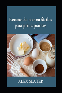 Recetas de cocina faciles para principiantes