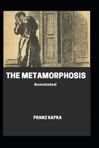The Metamorphosis Annotated
