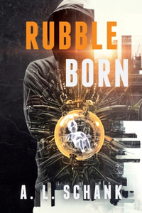 Rubble Born