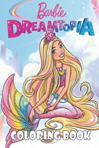 BARBIE DREAMTOPIA Coloring Book