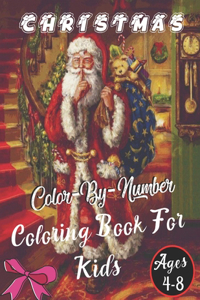 Christmas Color By Number Coloring Book For Kids Ages 4-8