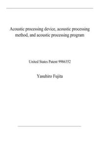 Acoustic processing device, acoustic processing method, and acoustic processing program