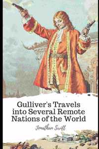 Gulliver's Travels into Several Remote Nations of the World