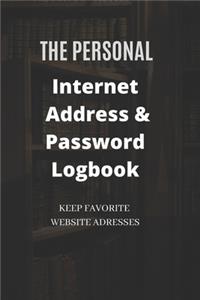 The Personal Internet Address & Password Logbook (removable cover band for security)