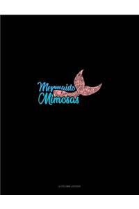 Mermaids Mimosas