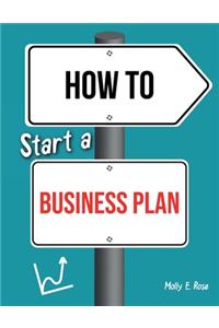 How To Start A Business Plan