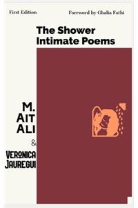 The Shower Intimate Poems