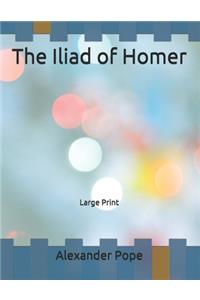 The Iliad of Homer