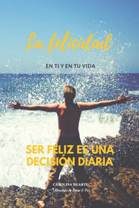 La Felicidad