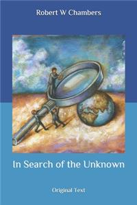 In Search of the Unknown