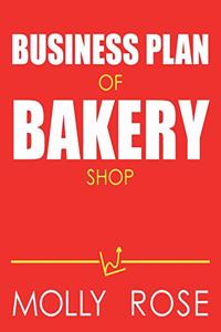 Business Plan Of Bakery Shop