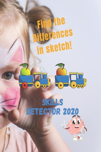 Find the differences in sketch! Skills Detector 2020