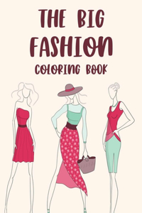 Big Fashion Coloring Book