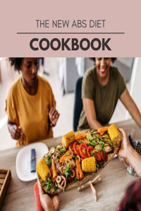 The New Abs Diet Cookbook