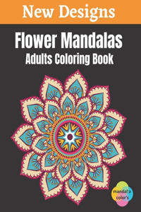 Flower Mandalas - Adults Coloring Book