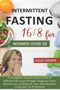 Intermittent Fasting 16/8 for Women Over 50