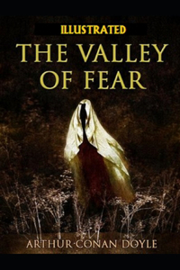 The Valley of Fear Illustrated