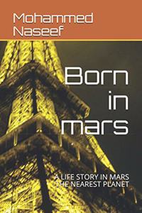Born in mars
