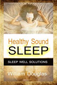 Healthy Sound Sleep
