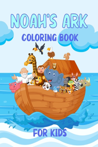 Noah's Ark Coloring Book For Kids