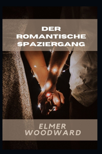 Der Romantische Spaziergang