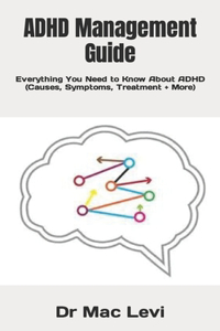 ADHD Management Guide