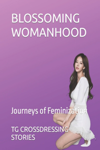 Blossoming Womanhood