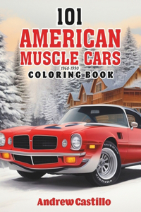 101 American Muscle Cars